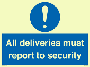 All deliveries must report to security